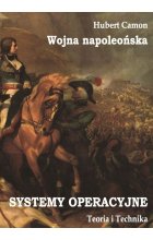 Wojna napoleońska. Systemy operacyjne. Teoria i praktyka