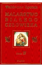 Malarstwo białego człowieka. Tom 2 