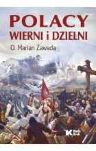 Polacy wierni i dzielni