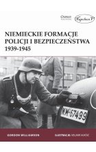 Niemieckie formacje policji i bezpieczeństwa 1939-1945
