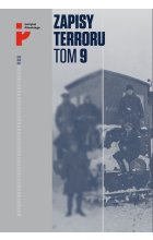 Zapisy Terroru Tom 9 Represje sowieckie na Kresach 1939-1941