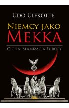 Niemcy jako Mekka