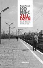 Koniec złudzeń. Film wobec Marca ‘68