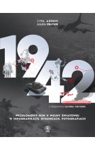 1942 Przełomowy rok II wojny światowej w infografikach, rysunkach, fotografiach