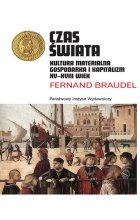 Czas świata kultura materialna gospodarka i kapitalizm xv-xviii wiek 