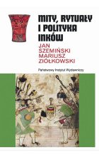 Mity rytuały i polityka inków 