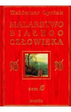 Malarstwo białego człowieka. Tom 5 