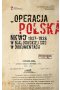 „Operacja polska” NKWD 1937-1938 na tle represji wobec Polaków w Białoruskiej SRS. Dokumenty