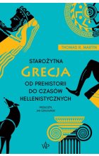 Starożytna Grecja. Od prehistorii do czasów hellenistycznych (wyd.3)