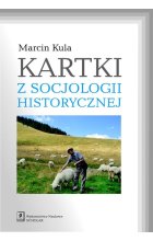 Kartki z socjologii historycznej