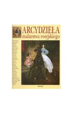 Arcydzieła malarstwa rosyjskiego
