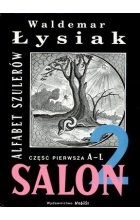 Alfabet szulerów. Część 1 A-L. Salon 2 