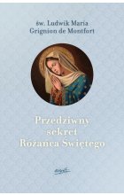 Przedziwny sekret Różańca Świętego wyd. 2024 