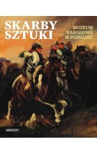 Skarby sztuki Muzeum Narodowe w Poznaniu