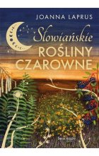 Słowiańskie rośliny czarowne