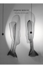 Piękno rzeczy. Książka do pisania 