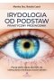 Irydologia od podstaw - praktyczny przewodnik