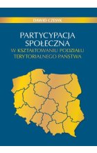 Partycypacja społeczna w kształtowaniu podziału terytorialnego państwa