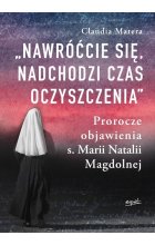 Nawróćcie się nadchodzi czas oczyszczenia
