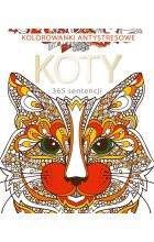 365 sentencji o kotach. Kolorowanka antystresowa