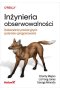 Inżynieria obserwowalności.