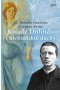 Ksiądz Dolindo i niebiańskie duchy wyd. 2023 
