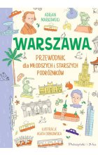 Warszawa Przewodnik dla młodszych i starszych podróżników