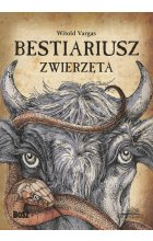 Bestiariusz. Zwierzęta 