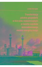 Transformacja polskiej gospodarki w kierunku niskoemisyjnym w świetle wyników wielosektorowego model