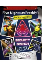 Five Nights at Freddy's: Akta Security Breach. Oficjalny przewodnik