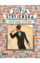 Zofia Stryjeńska. Savoir-vivre 
