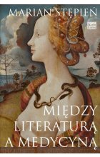 Między literaturą a medycyną
