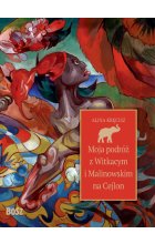 Moja podróż z witkacym i malinowskim na cejlon 