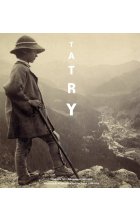 Tatry Fotografie Tatr i Zakopanego 1859 - 1914 r.