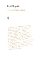 Trzeci Wokulski. Leon Krupecki pierwowzorem Wokulskiego?