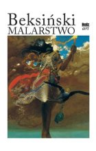 Beksiński. Malarstwo 