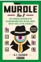 Murdle Tom 3 100 zagadek kryminalnych do rozwikłania przy użyciu logiki, wiedzy oraz sztuki dedukcji