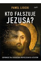 Kto fałszuje Jezusa?