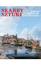 Skarby sztuki Muzeum Narodowe w Szczecinie