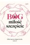 Bóg miłość szczęście