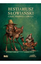 Bestiariusz słowiański. Część pierwsza i druga wyd. 2022 