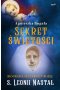 Sekret świętości. Biografia Służebnicy Bożej s. Leonii Nastał 