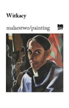 Witkacy. Malarstwo