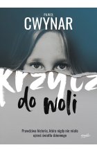 Krzycz do woli. Prawdziwa historia, która nigdy nie miała ujrzeć światła dziennego 