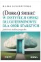 (Dobra) śmierć w instytucji opieki długoterminowej dla osób starszych
