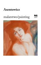 Axentowicz. Malarstwo 
