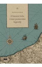 O latarni Stilo i inne pomorskie legendy 