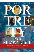 Portrety par niezwykłych. Romanse i skandale ukryte w dziełach sztuki