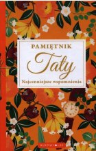 Pamiętnik Taty Najcenniejsze wspomnienia