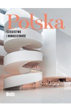 Polska Dziedzictwo i nowoczesność